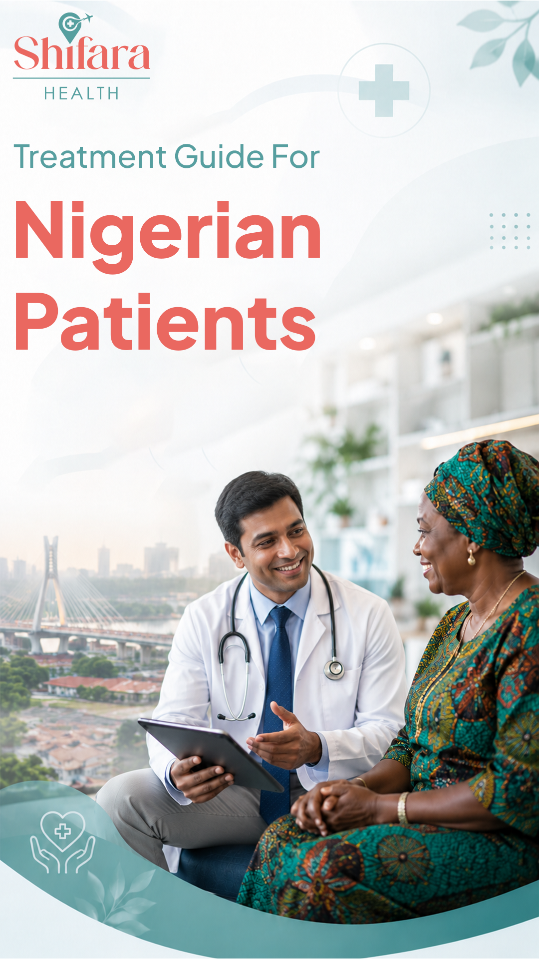 Treatment Guide for Nigerian Patients