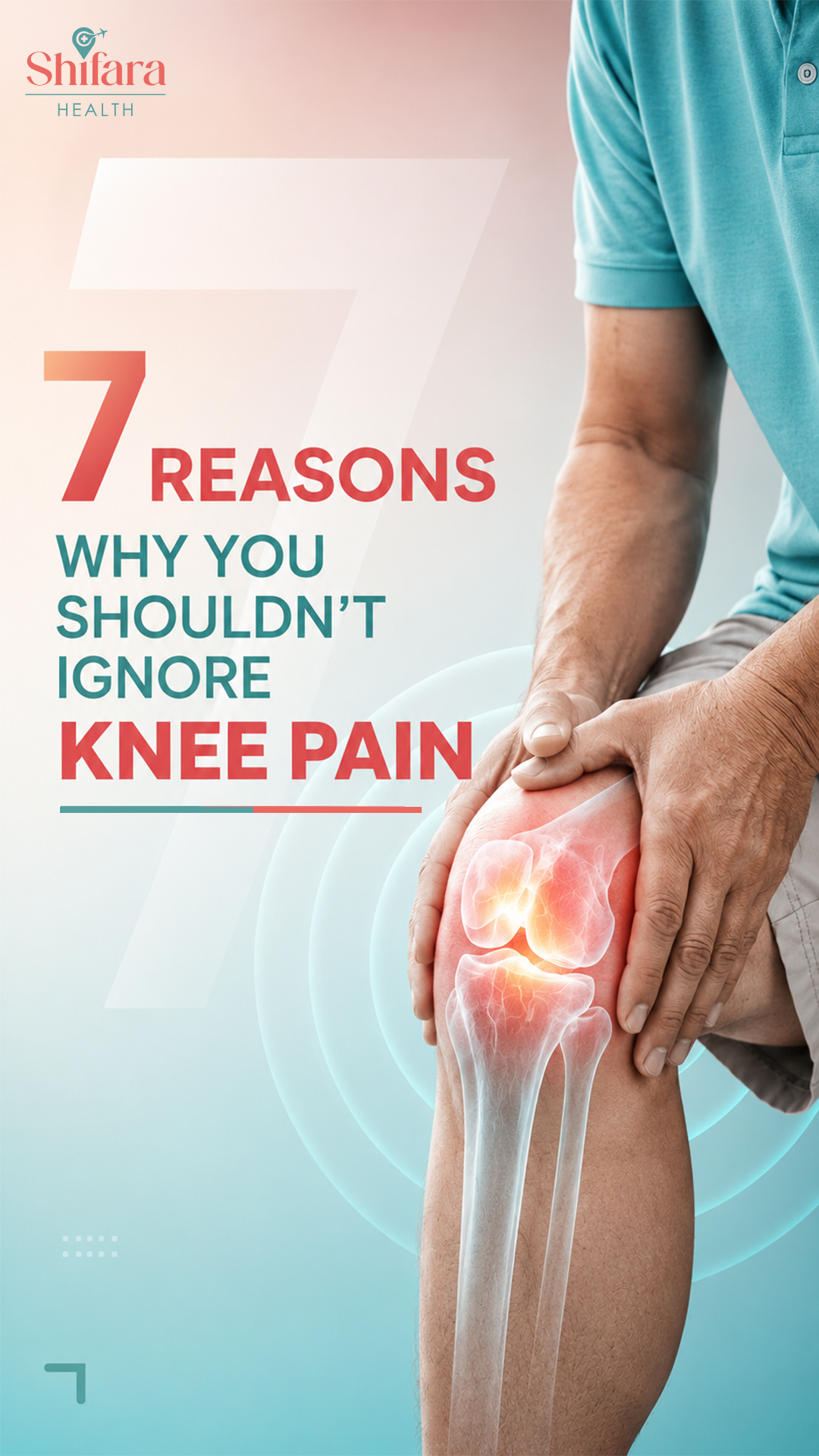 7 Reasons Why You Shouldn't Ignore Knee Pain