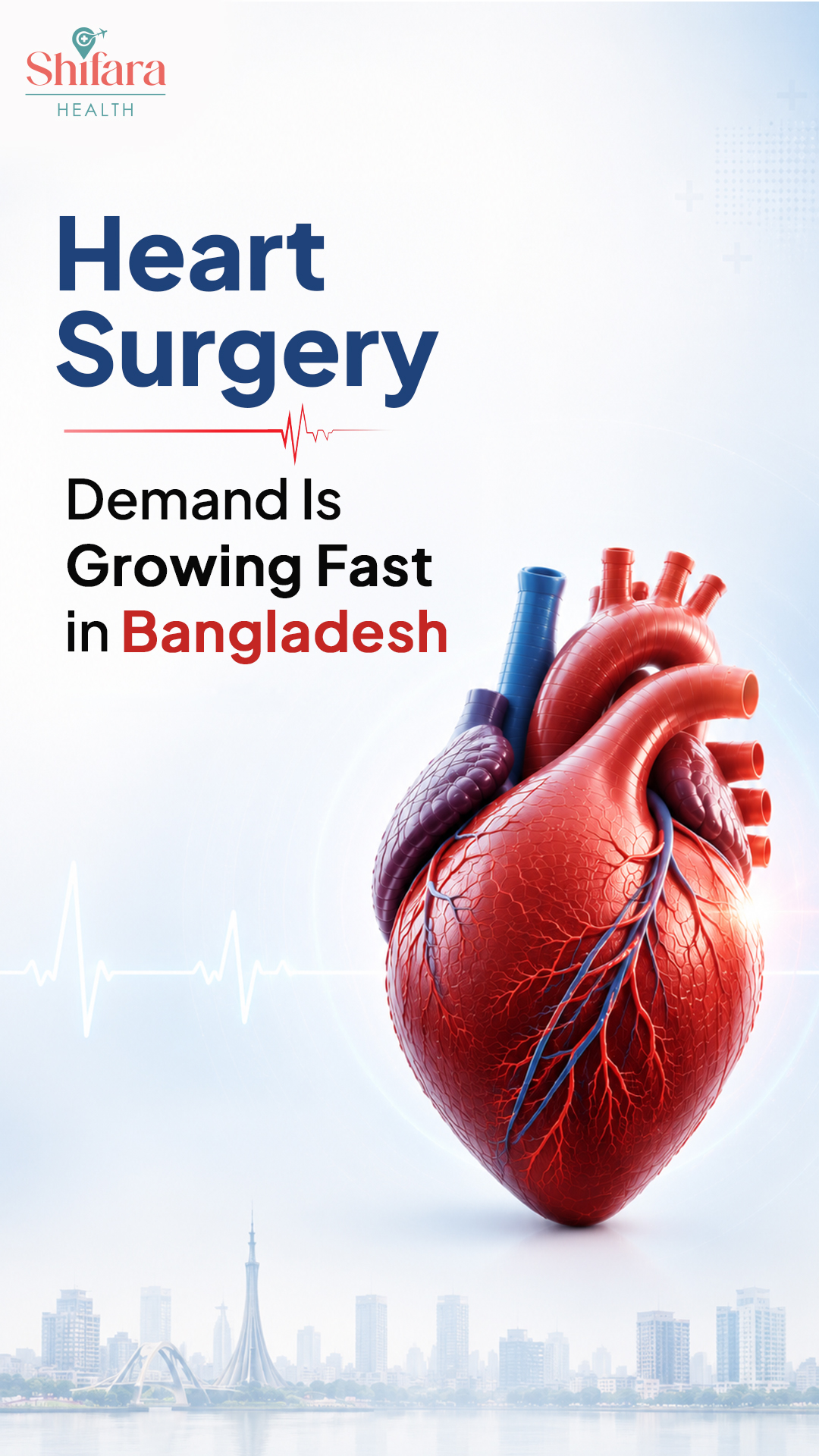 Heart Surgery Demand Is Growing Fast in Bangladesh